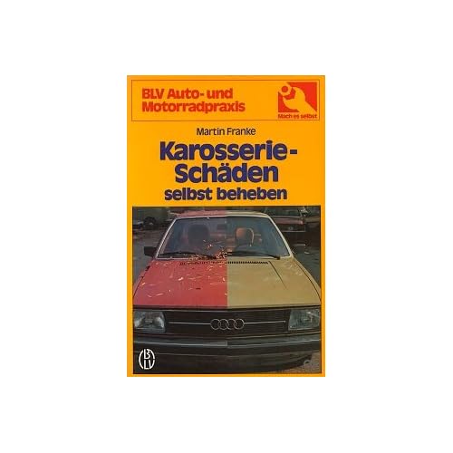 [PDF] Download Karosserie-Scháden selbst beheben Kostenlos