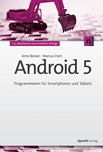 Download Android 5: Programmieren für Smartphones und Tablets Download Android 5: Programmieren für Smartphones und Tablets