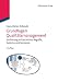 Grundlagen Qualitätsmanagement: Einführung in Geschichte, Begriffe, Systeme und Konzepte (Edition Management) by Hans-Dieter Zollondz