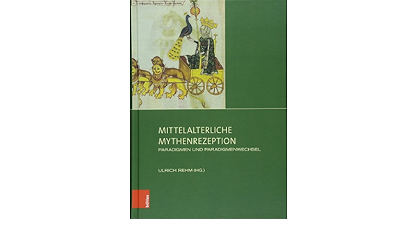 Mittelalterliche Mythenrezeption Paradigmen Und Paradigmenwechsel Sensus Studien Zur Mittelalterlichen Kunst Band 10 Amazon De Rehm Ulrich Meinecke Katharina Guidetti Fabio Muller Rebecca Moraw Susanne Trinks Stefan Wodianka Stephanie Mittelalterliche Mythenrezeption Paradigmen Und Paradigmenwechsel Sensus Studien Zur Mittelalterlichen Kunst Band 10 Amazon De Rehm Ulrich Meinecke Katharina Guidetti Fabio Muller Rebecca Moraw Susanne Trinks Stefan Wodianka Stephanie