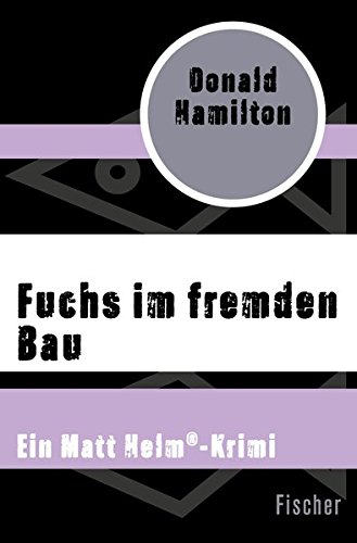 Preisvergleich Produktbild Fuchs im fremden Bau (Ein Matt Helm-Krimi)