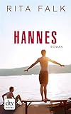 Bücher Neuerscheinungen 2022 - Hannes: Roman von Rita Falk