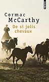 De si jolis chevaux. La trilogie des confins, t. 1