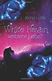 Cover zum Buch White Haven: Verlorene Liebe?