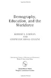 Image de Demography, Education, and the Workforce (Greenwood Guides to Business and Economics)