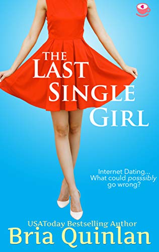 The Last Single Girl (Brew Ha Ha #1) (English Edition) The Last Single Girl (Brew Ha Ha #1) (English Edition)