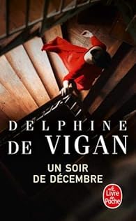 Résultat de recherche d'images pour "Un soir de décembre de Delphine de Vigan"