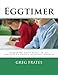 Produktbild Eggtimer: Acquiring Daily Skills In All Academic Subjects To Ensure Academic Growth