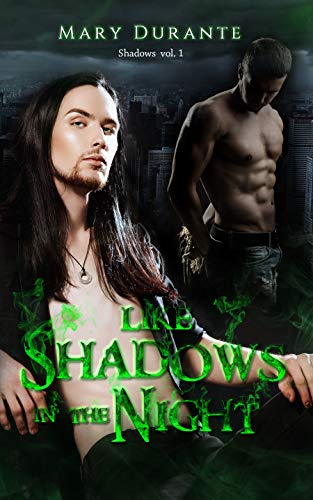 Like Shadows in the Night (English Edition)