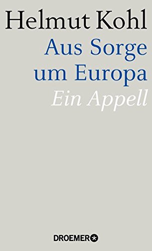 Book's Cover of Aus Sorge um Europa: Ein Appell
