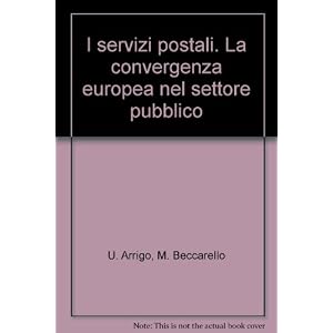I servizi postali. La convergenza europea nel settore pubblico