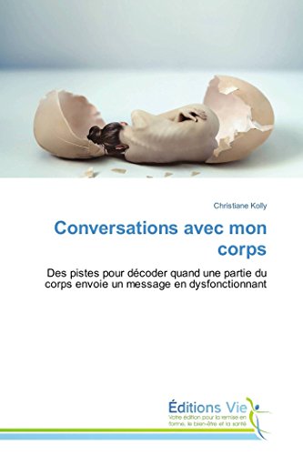 Conversations avec mon corps Conversations avec mon corps