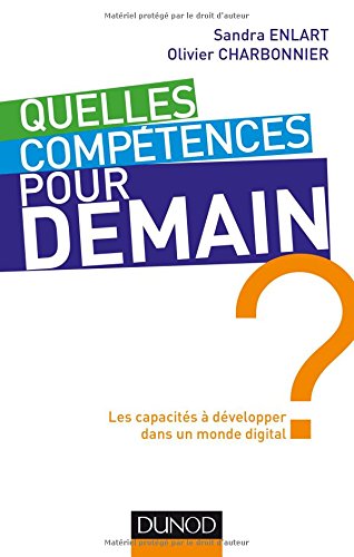 Télécharger Quelles compétences pour demain ? Les capacités à développer dans un monde digital Livre PDF Gratuit