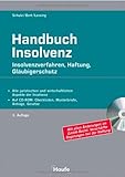 Handbuch Insolvenz: Insolvenzverfahren, Haftung, Gläubigerschutz by 