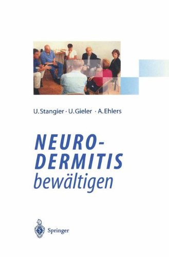 Preisvergleich Produktbild Neurodermitis bewältigen: Verhaltenstherapie - Dermatologische Schulung - Autogenes Training (German Edition)