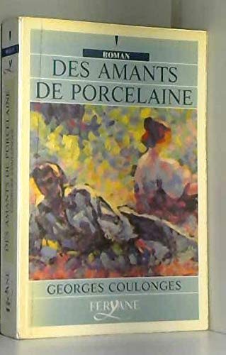 Des Amants de porcelaine