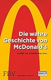 Bücher Neuerscheinungen 2022 - Die wahre Geschichte von McDonald's von Ray Kroc