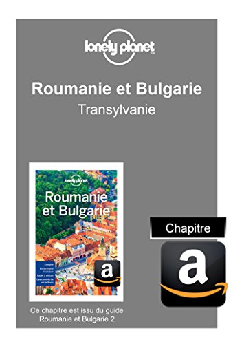 Roumanie et Bulgarie - Transylvanie en ligne