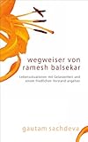 Wegweiser Von Ramesh Balsekar - Pointers From Ramesh Balsekar In German by
