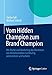 Vom Hidden Champion zum Brand Champion: Mit Marke und Marketing das Wachstum von Mittelständlern nachhaltig unterstützen und sichern by Stefan Sell