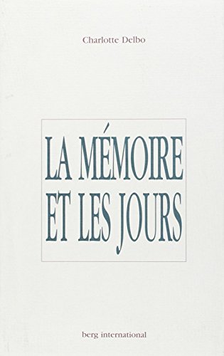 La mémoire et les jours francais La mémoire et les jours francais