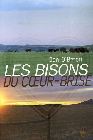 couverture de : Les bisons du coeur-bris&eacute;