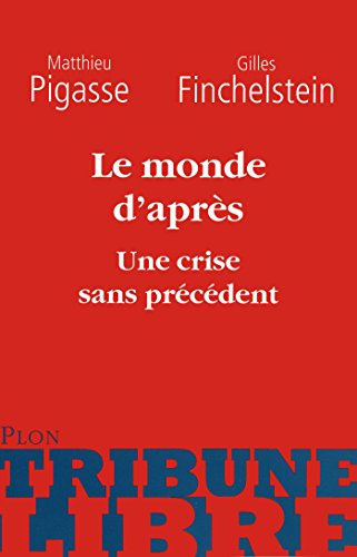 Le monde d'après (TRIBUNE LIBRE) Le monde d'après (TRIBUNE LIBRE)