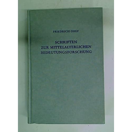 [PDF] Download Schriften zur mittelalterlichen Bedeutungsforschung Kostenlos