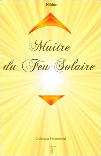 Maître du Feu Solaire Maître du Feu Solaire