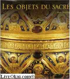 couverture de : Les objets du sacr&eacute;