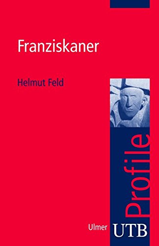 Preisvergleich Produktbild Franziskaner (utb Profile, Band 3011)