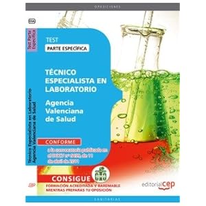 Técnico Especialista en Laboratorio Agencia Valenciana de Salud. Test Parte Específica (Colección 633)