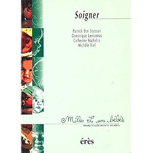 Soigner - 1001 bb n°33 (Mille et un bébés)