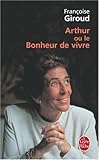 Arthur, ou, Le bonheur de vivre