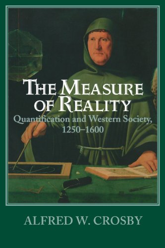 The Measure of Reality: Quantification in Western Europe, 1250-1600 livre