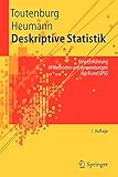 Image de Deskriptive Statistik: Eine Einführung in Methoden und Anwendungen mit R und SPSS (Springer-Lehrbuc