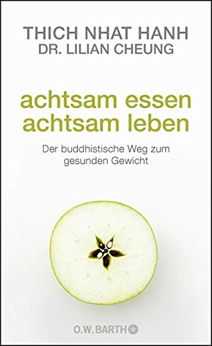Download Achtsam essen - achtsam leben: Der buddhistische Weg zum gesunden Gewicht Download Achtsam essen - achtsam leben: Der buddhistische Weg zum gesunden Gewicht