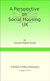 Image de A Perspective on Social Housing UK. (English Edition)