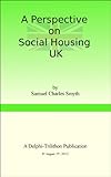 Image de A Perspective on Social Housing UK. (English Edition)