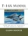 Produktbild F-14A Model: How to build Tamiya's F-14A Tomcat Model (A Glenn Hoover Model Build Instruction Series, Band 8)