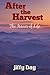 Produktbild After the Harvest:The Issues of Life (3 Novel Series)