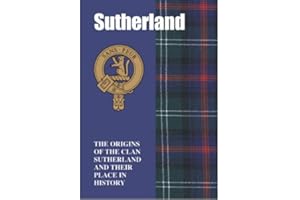 LangSyne Products Scottish Clan Crest Tartan Information History Fact Book - Sutherland