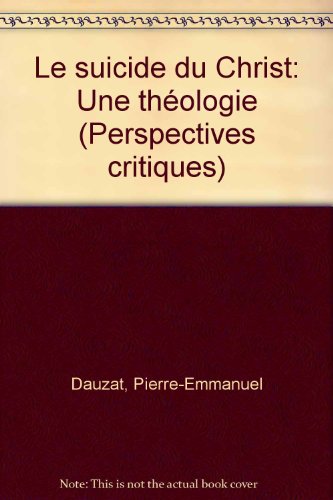 Recherche et téléchargement gratuits de livres DJVU LE SUICIDE DU CHRIST. Une théologie DJVU