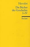 Die B�cher der Geschichte (Reclams Universal-Bibliothek) - Herodot