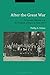 Produktbild After the Great War: Economic Warfare and the Promise of Peace in Paris 1919