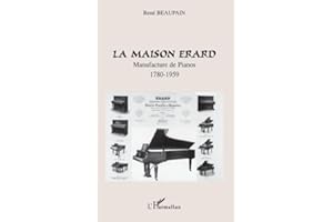 La maison Erard: 1780-1959