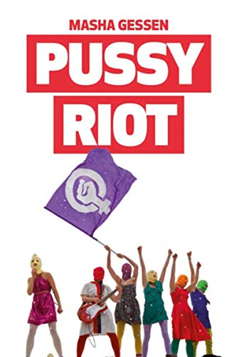 Pussy Riot Pussy Riot