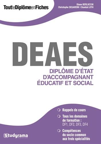 Télécharger Diplôme d'état d'accompagnant éducatif et social (DEAES) livre En ligne