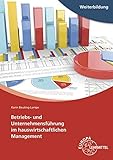 Betriebs- und Unternehmensführung im hauswirtschaftlichen Management by