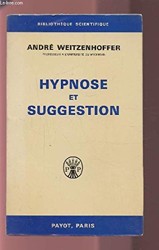 HYPNOSE ET SUGGESTION. gratuit HYPNOSE ET SUGGESTION. gratuit